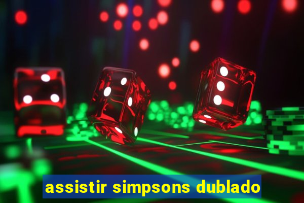 assistir simpsons dublado